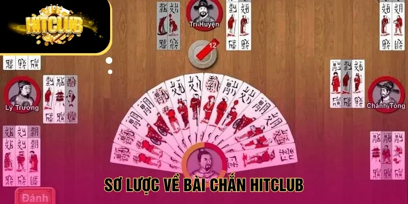 Sơ lược về bài chắn Hitclub